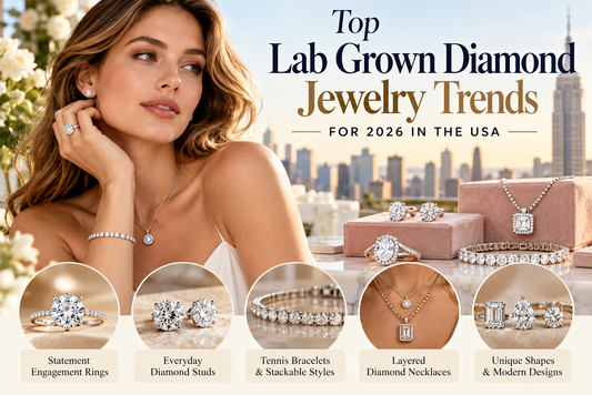 Top Lab Grown Diamond Jewelry Trends for 2026 in the USA